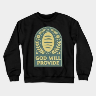 God Will Provide Christian Christianity Crewneck Sweatshirt